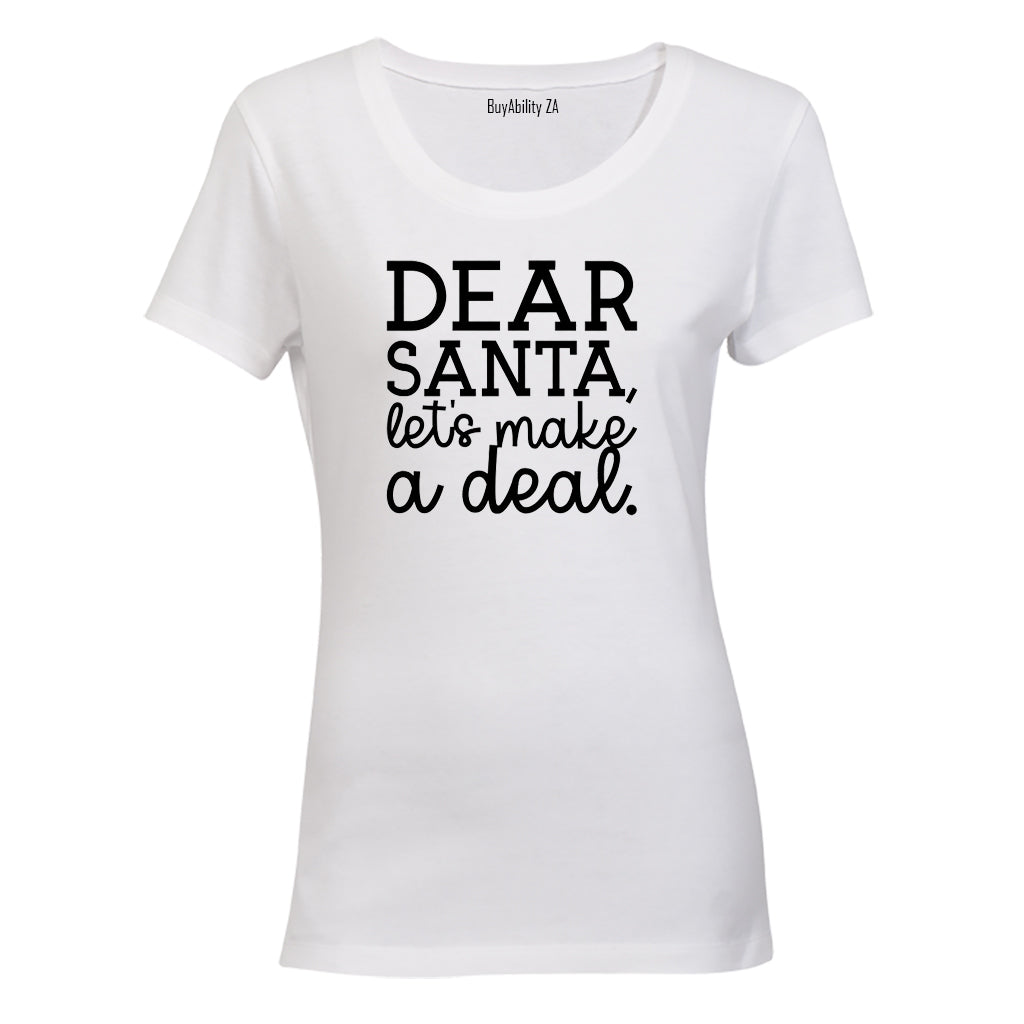 Santa Lets Make a Deal - Christmas - Ladies - T-Shirt