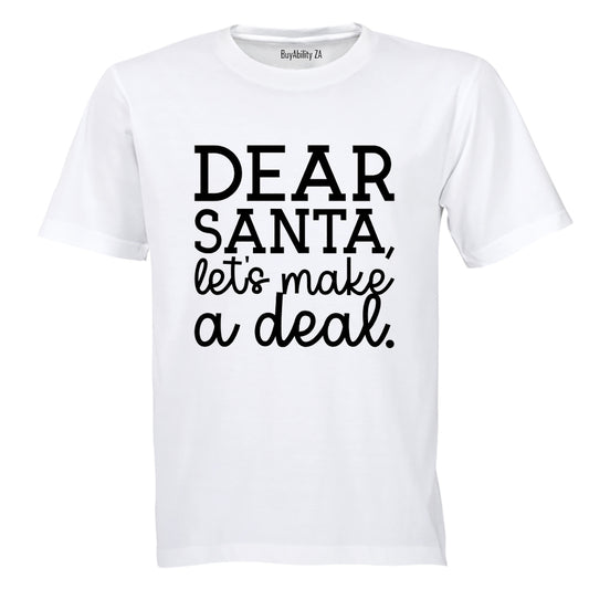 Santa Lets Make a Deal - Christmas - Adults - T-Shirt