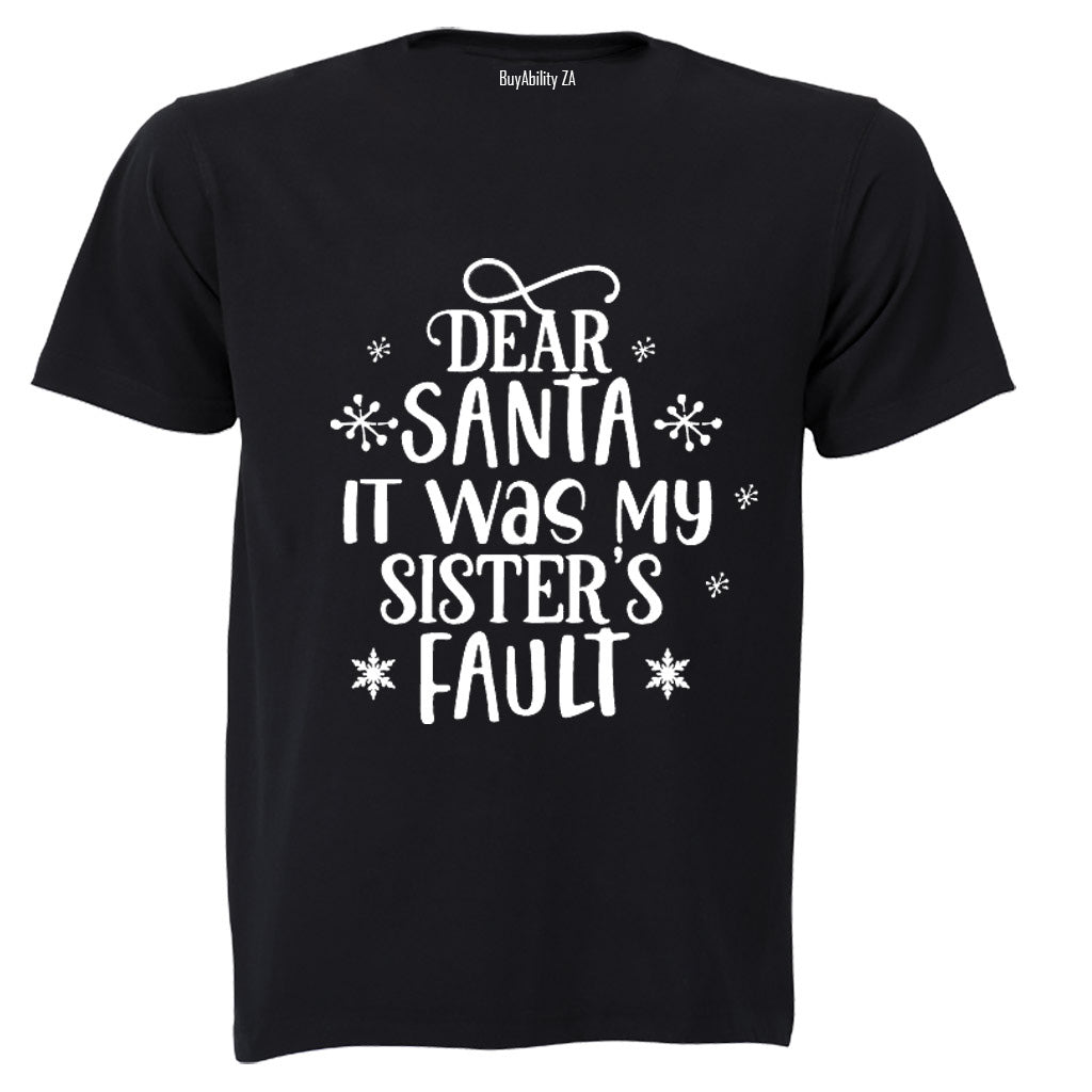 Santa, My Sister's Fault - Christmas - Kids T-Shirt
