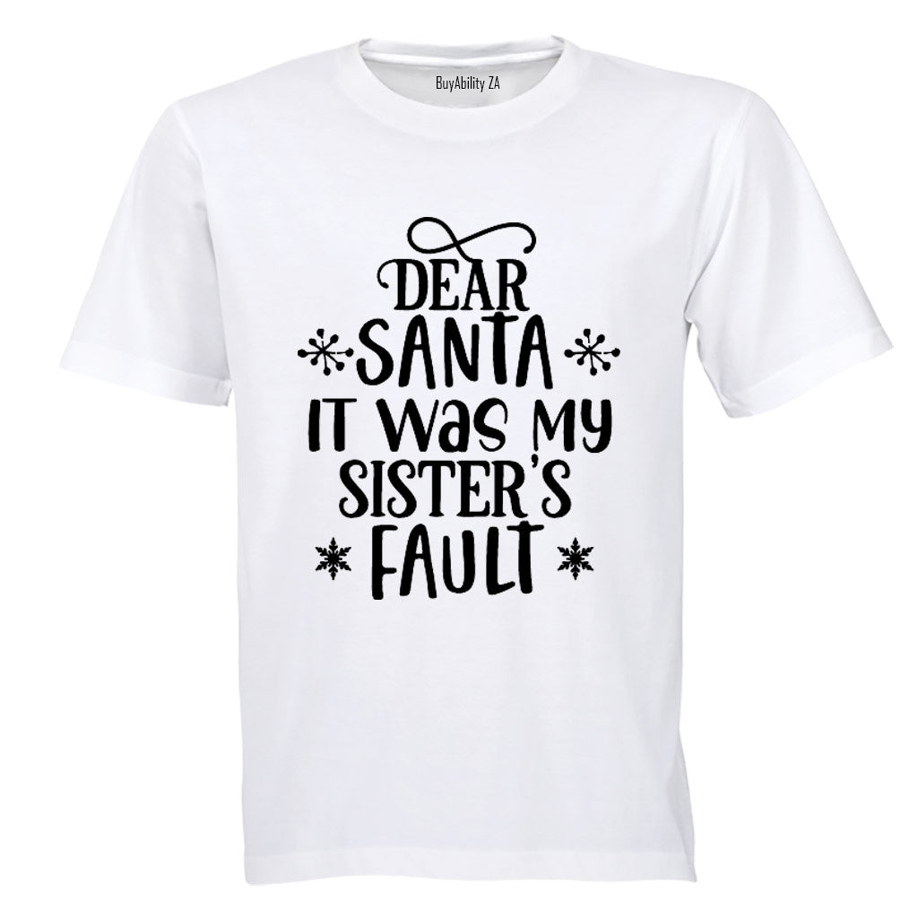 Santa, My Sister's Fault - Christmas - Kids T-Shirt