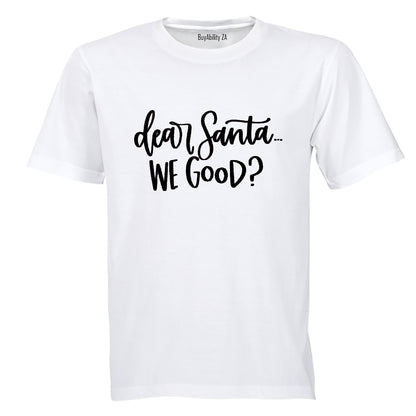 Santa, We Good? - Christmas - Kids T-Shirt