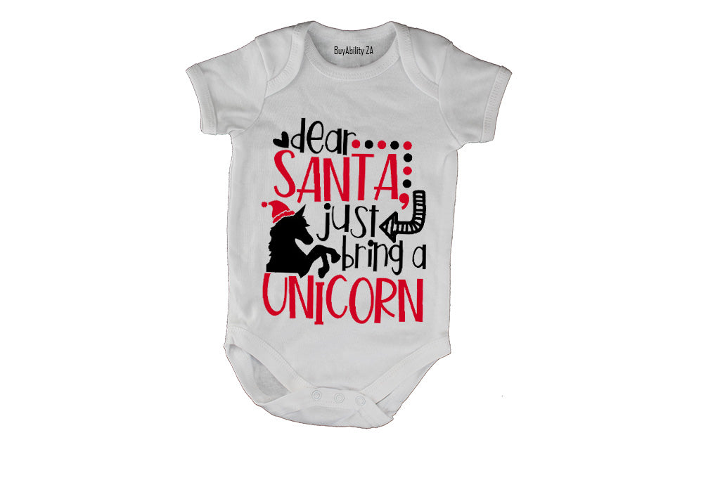 Santa, Just Bring a Unicorn! - Christmas - Baby Grow