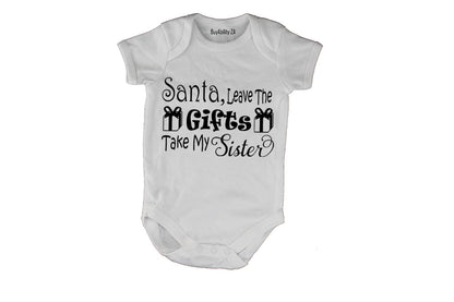 Santa, Take My Sister - Christmas - Baby Grow