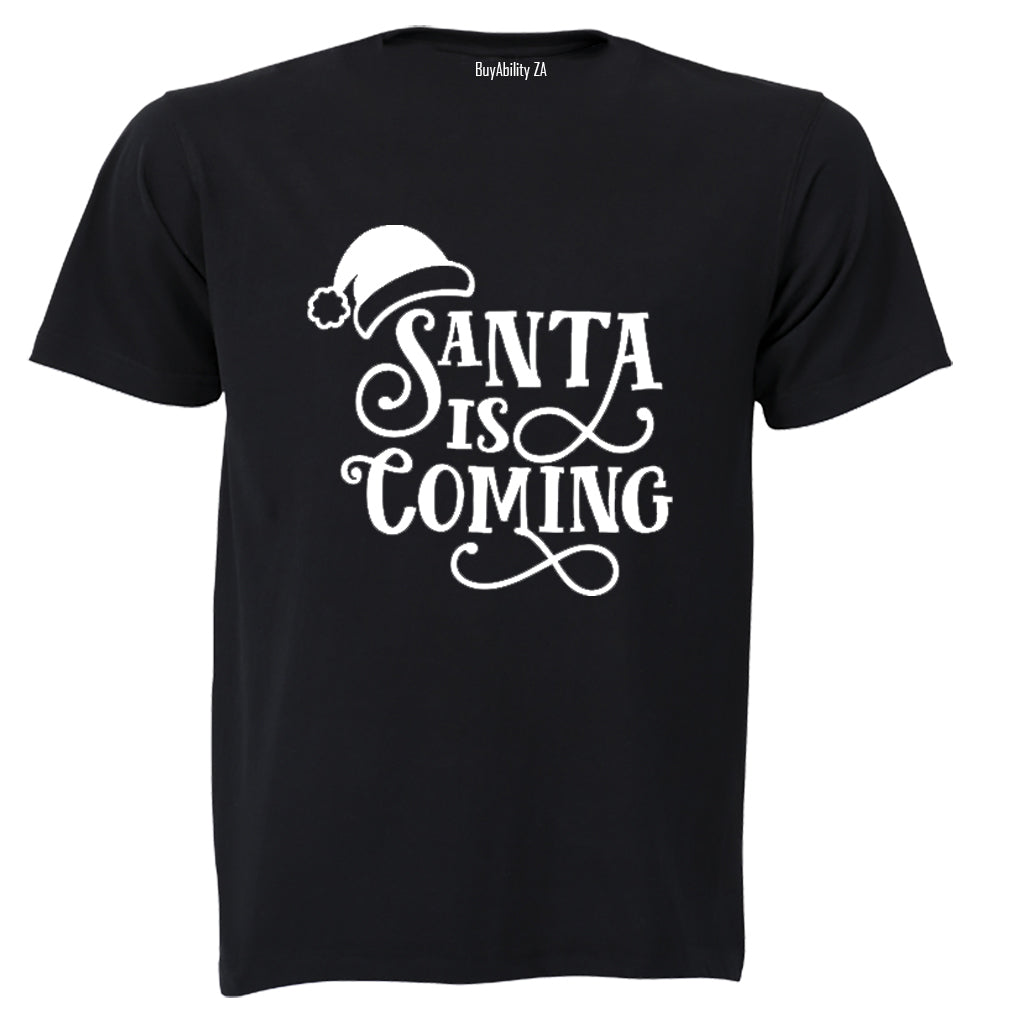 Santa is Coming - Christmas - Adults - T-Shirt - BuyAbility