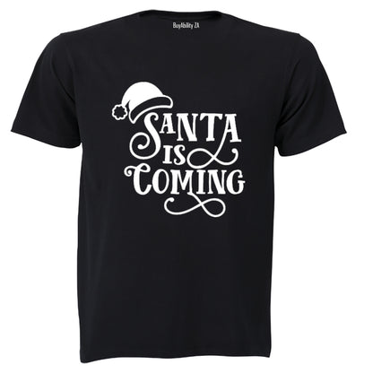 Santa is Coming - Christmas - Adults - T-Shirt - BuyAbility