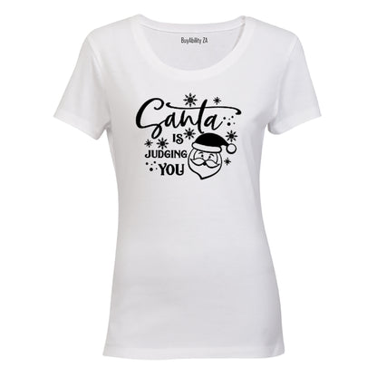 Santa is Judging You - Christmas - Ladies - T-Shirt
