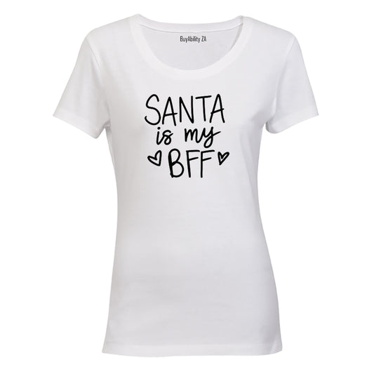 Santa is my BFF - Christmas - Ladies - T-Shirt