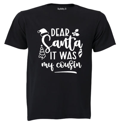 It Was My Cousin - Christmas - Kids T-Shirt - BuyAbility South Africa