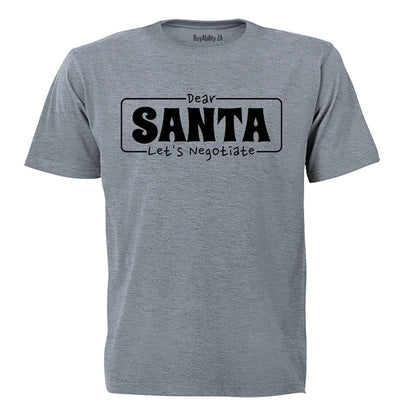 Santa Let's Negotiate - Christmas - Adults - T-Shirt - BuyAbility South Africa