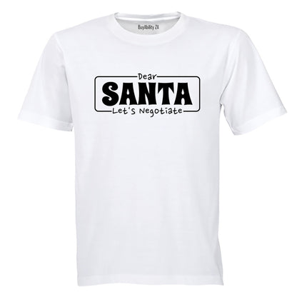 Santa Let's Negotiate - Christmas - Adults - T-Shirt - BuyAbility South Africa