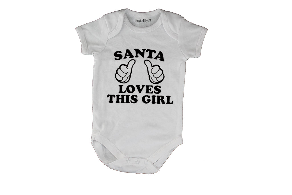 Santa Loves This Girl - Christmas - Baby Grow