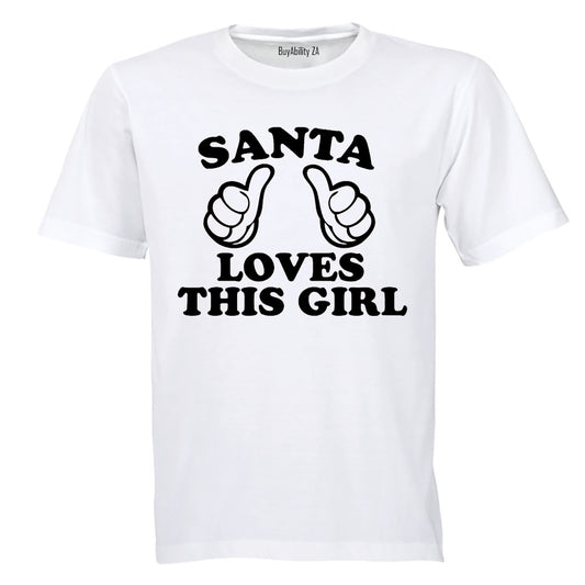 Santa Loves This Girl - Christmas - Kids T-Shirt