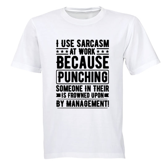 Sarcasm at Work - Adults - T-Shirt - BuyAbility South Africa