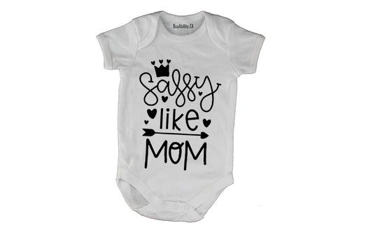 Sassy Like Mom - Baby Grow