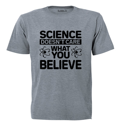 Science Doesn't Care - Adults - T-Shirt - BuyAbility South Africa