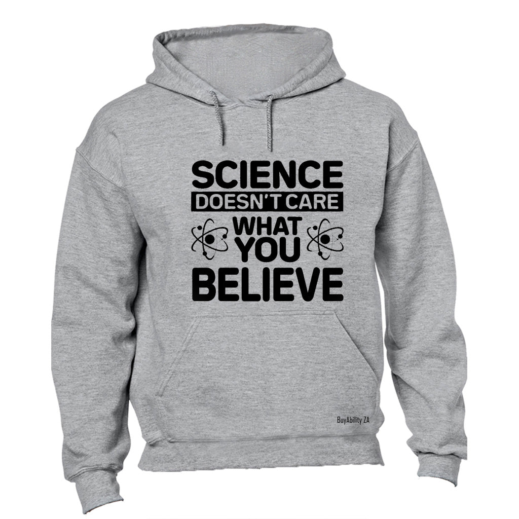 Science Doesn't Care - Hoodie - BuyAbility South Africa
