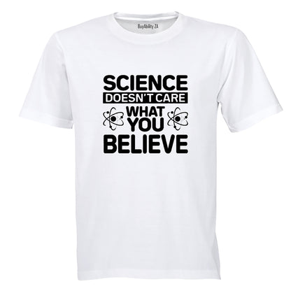 Science Doesn't Care - Adults - T-Shirt - BuyAbility South Africa