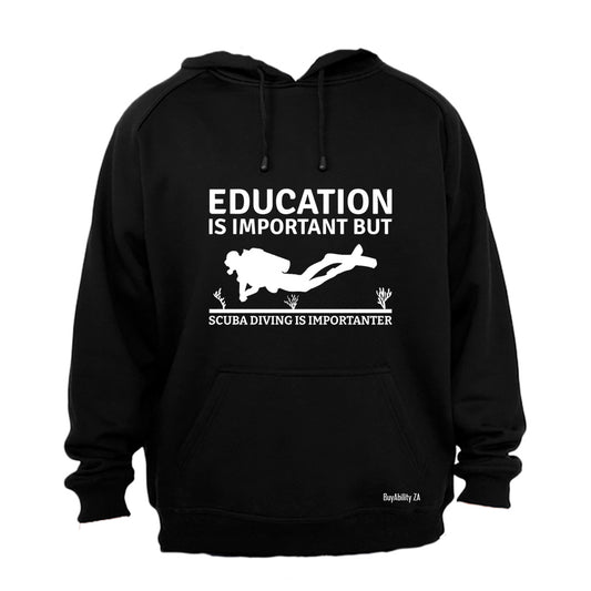 Scuba Diving is Importanter - Hoodie - BuyAbility South Africa