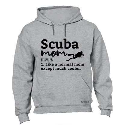 Scuba Mom Definition - Hoodie