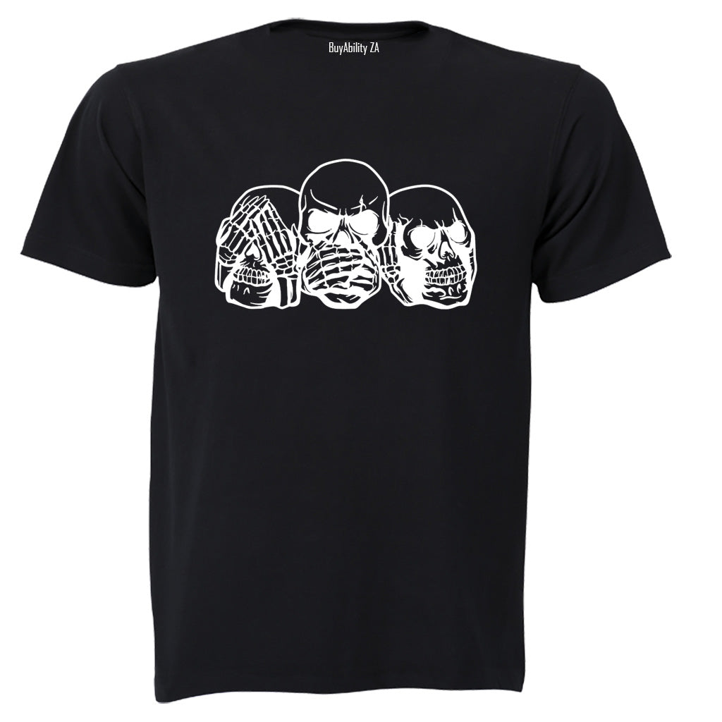 See. Speak. Hear No Evil - Skulls - Adults - T-Shirt
