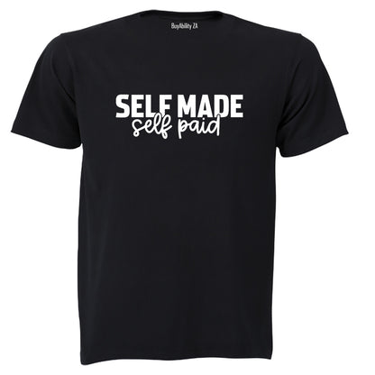 Self Made - Adults - T-Shirt