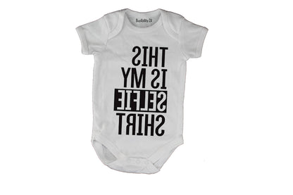 This is my Selfie Shirt! - Baby Grow