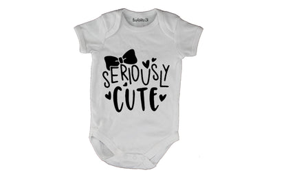 Seriously Cute - Baby Grow