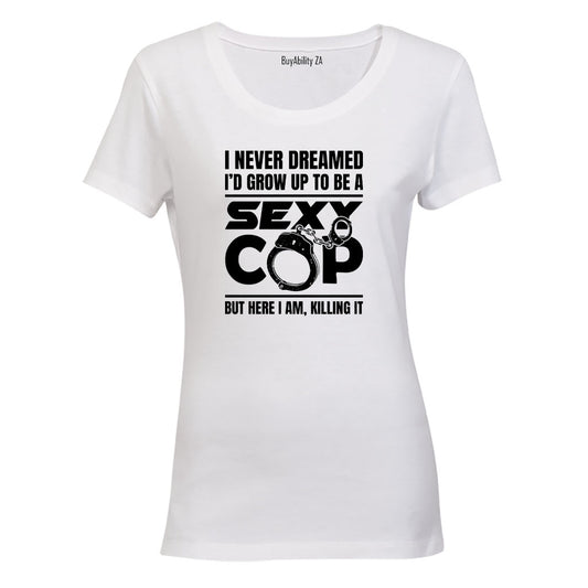 Sexy Cop - Ladies - T-Shirt