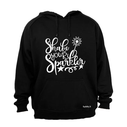 Shake Your Sparkler - Hoodie