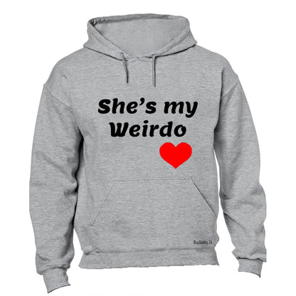 She's My Weirdo - Hoodie