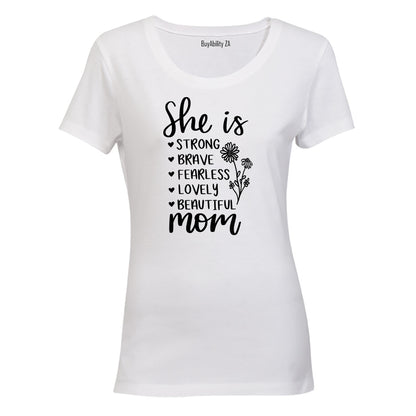 She Is MOM - Ladies - T-Shirt