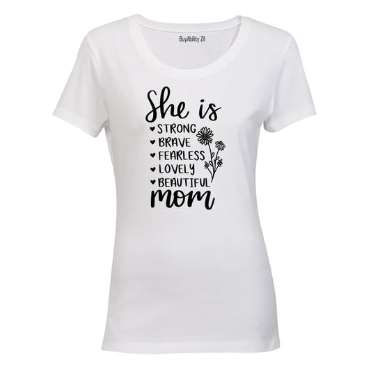 She Is MOM - Ladies - T-Shirt