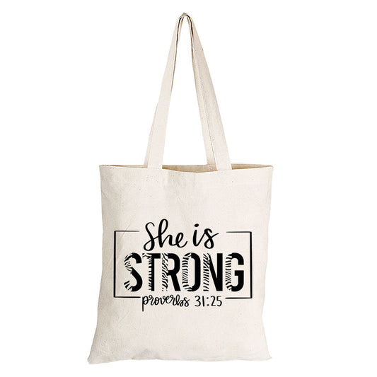She is Strong - Eco-Cotton Natural Fibre Bag