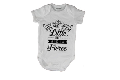She May Be Little - but She is Fierce - Baby Grow