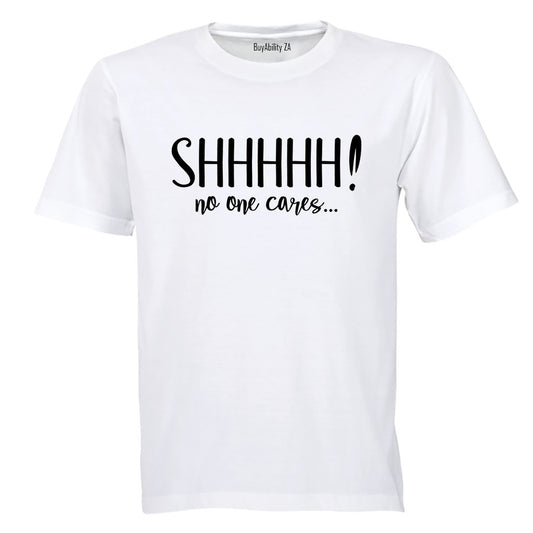 Shhh - Adults - T-Shirt