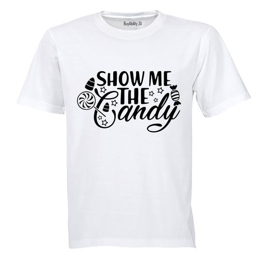 Show Me The Candy - Halloween - Adults - T-Shirt