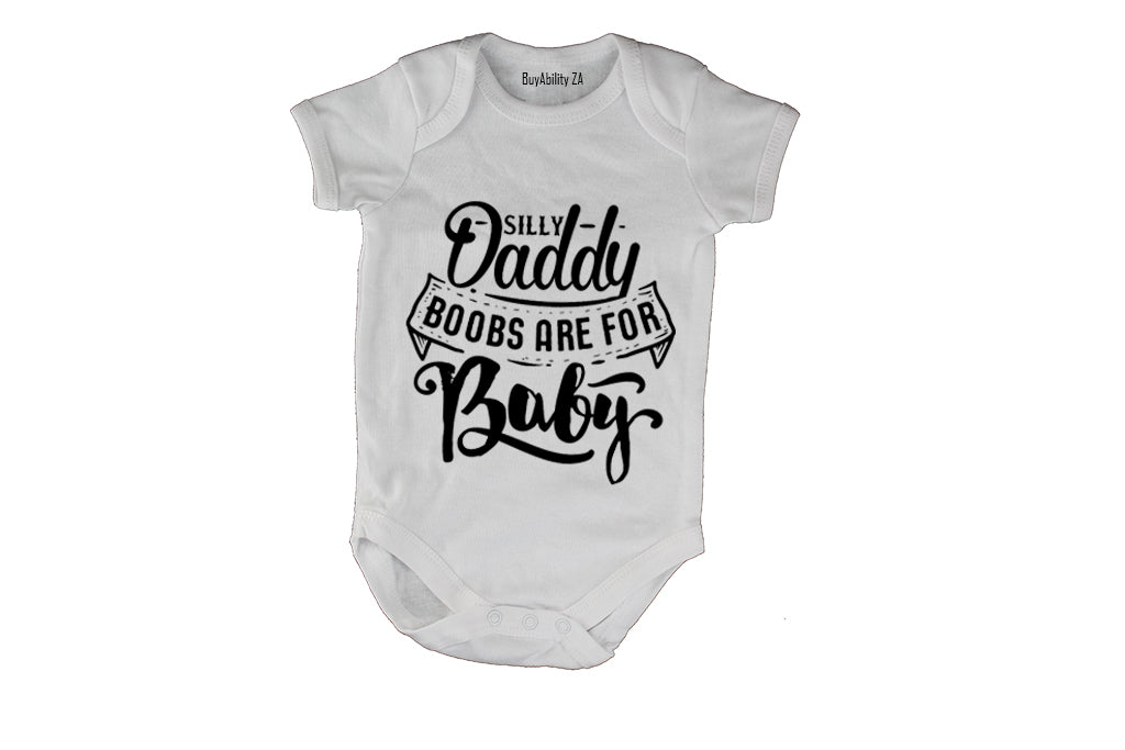 Silly Daddy.. - Baby Grow