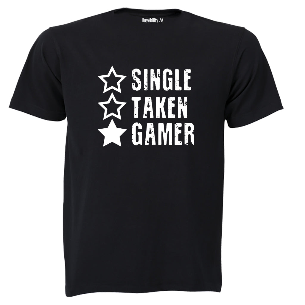 Single. Taken. Gamer - Adults - T-Shirt - BuyAbility South Africa