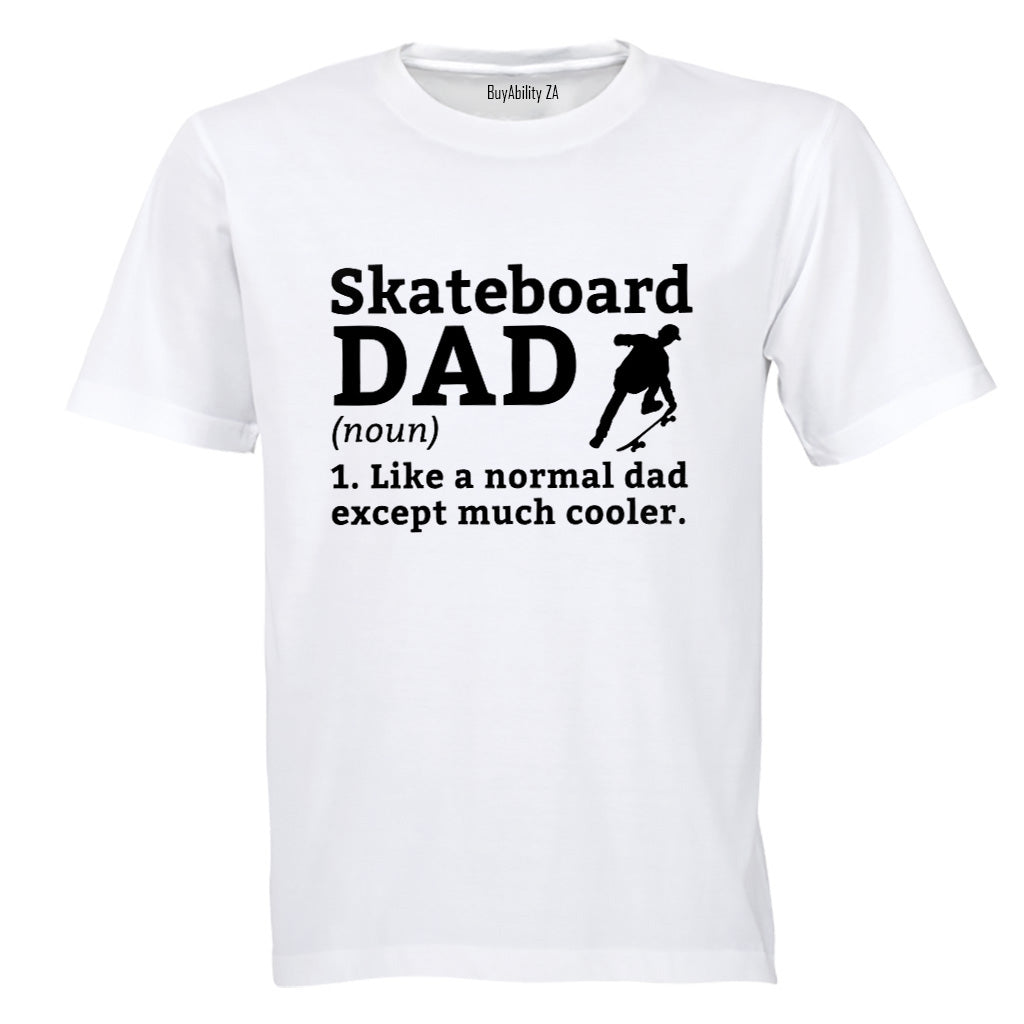 Skateboard Dad Definition - Adults - T-Shirt