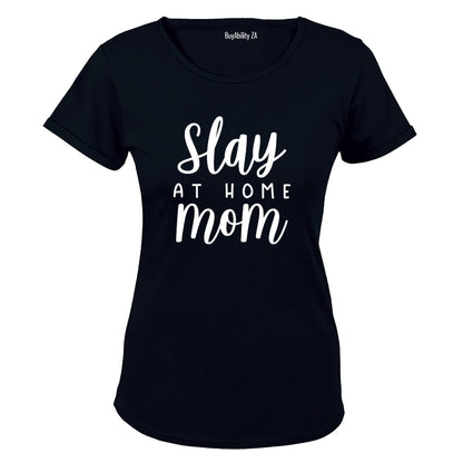 Slay At Home MOM - Ladies - T-Shirt - BuyAbility