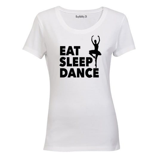 Sleep. Dance - Ladies - T-Shirt - BuyAbility South Africa