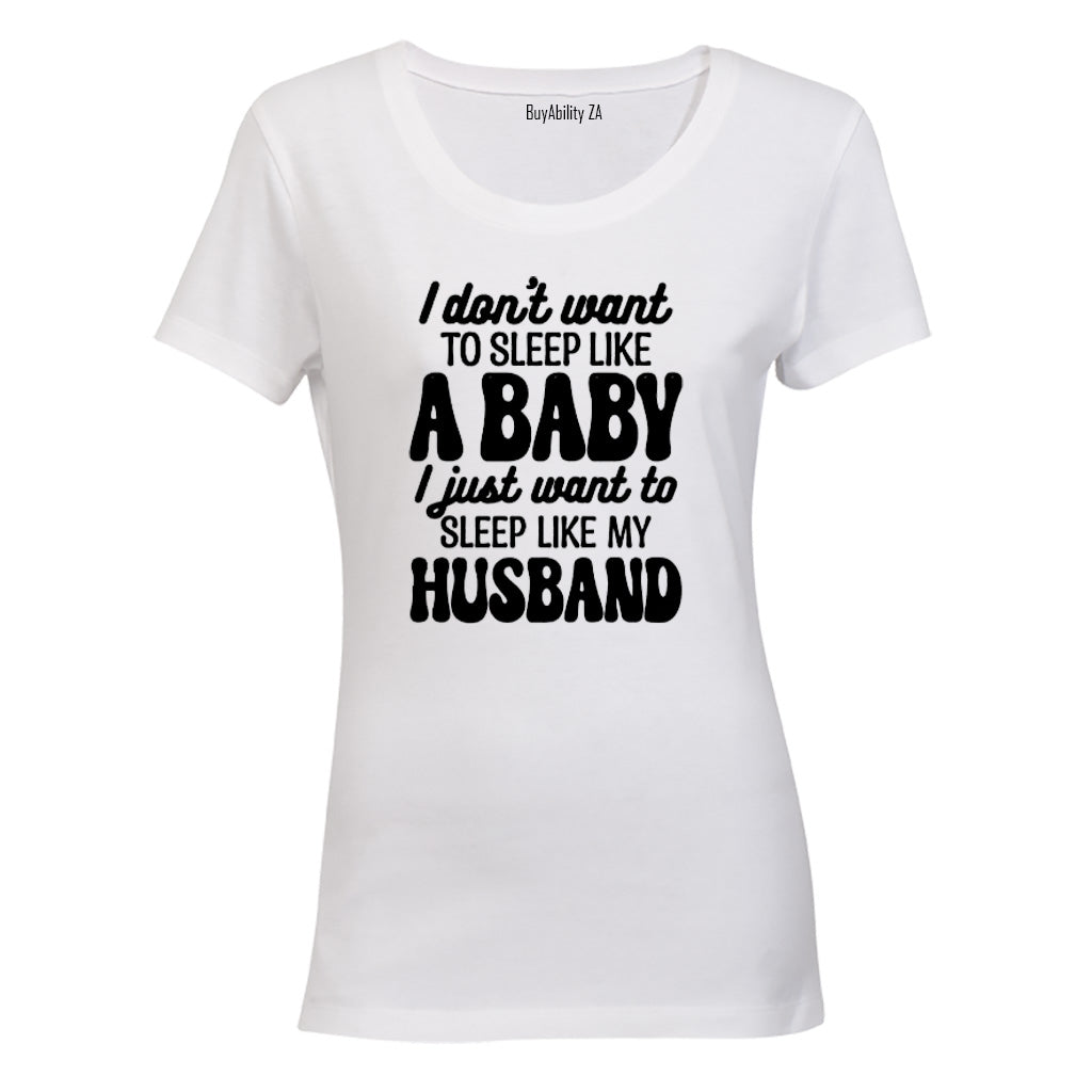 Sleep Like My Husband - Ladies - T-Shirt - BuyAbility South Africa