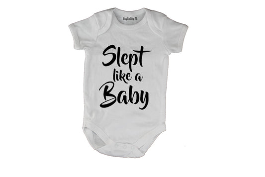 Slept Like a Baby - Baby Grow