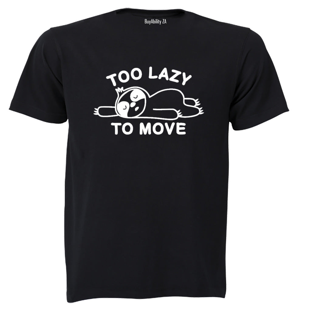 Too Lazy To Move - Sloth - Kids T-Shirt - BuyAbility