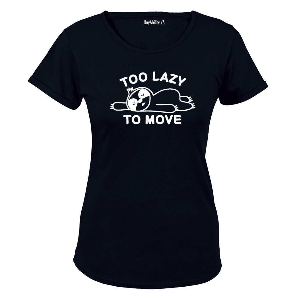 Too Lazy To Move - Sloth - Ladies - T-Shirt