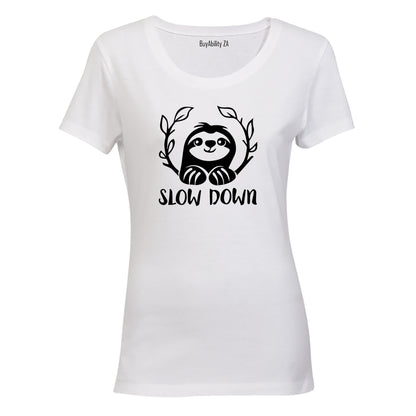 Slow Down - Ladies - T-Shirt