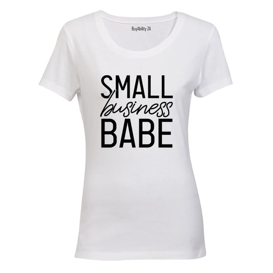 Small Business Babe - Ladies - T-Shirt