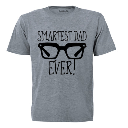 Smartest Dad Ever! - Adults - T-Shirt