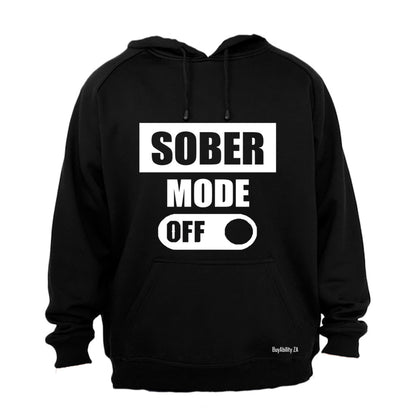 Sober Mode - Hoodie