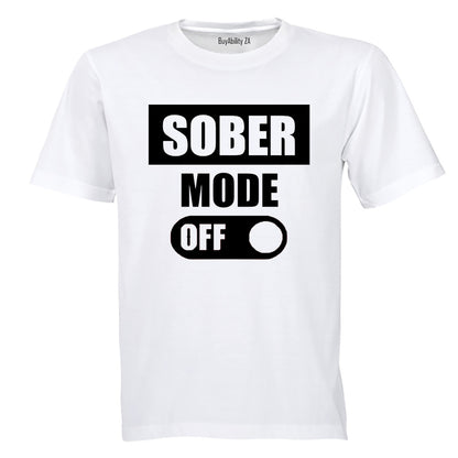 Sober Mode - Adults - T-Shirt